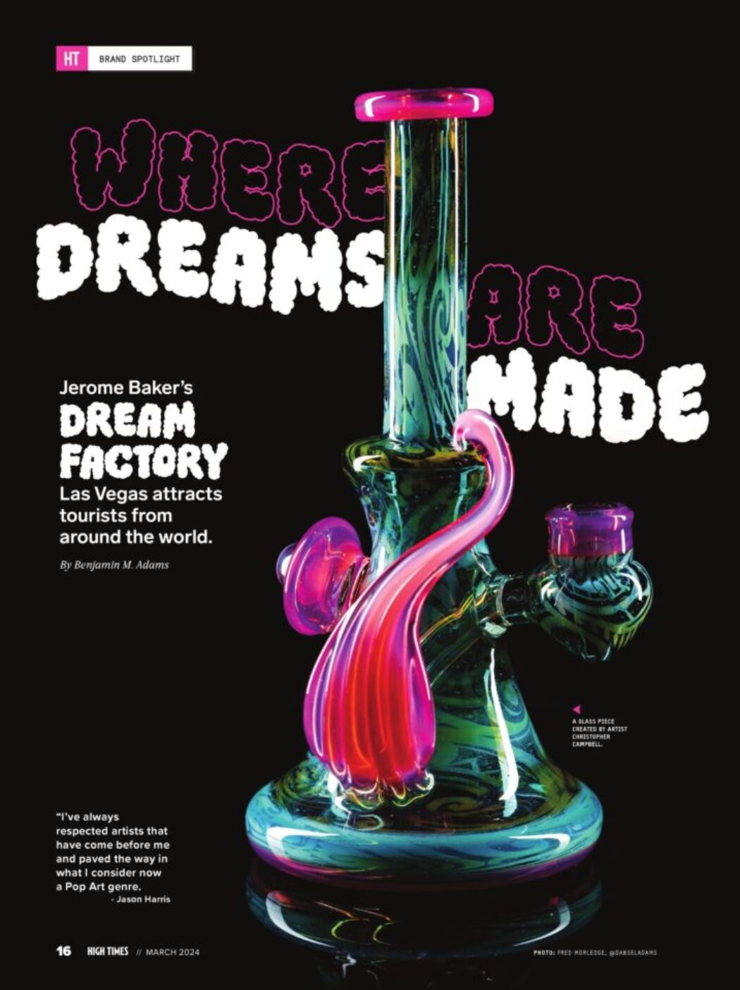 Where Dreams Are Made | High Times